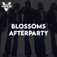 Blossoms AfterParty Event Title Pic