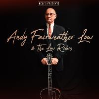 Andy Fairweather Low & The Low Riders Andy Fairweather Low & The Low Riders