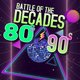 BATTLE OF THE DECADES: 80s vs 90s DAY DISCO Event Title Pic