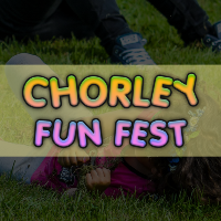 Chorley Fun Fest!