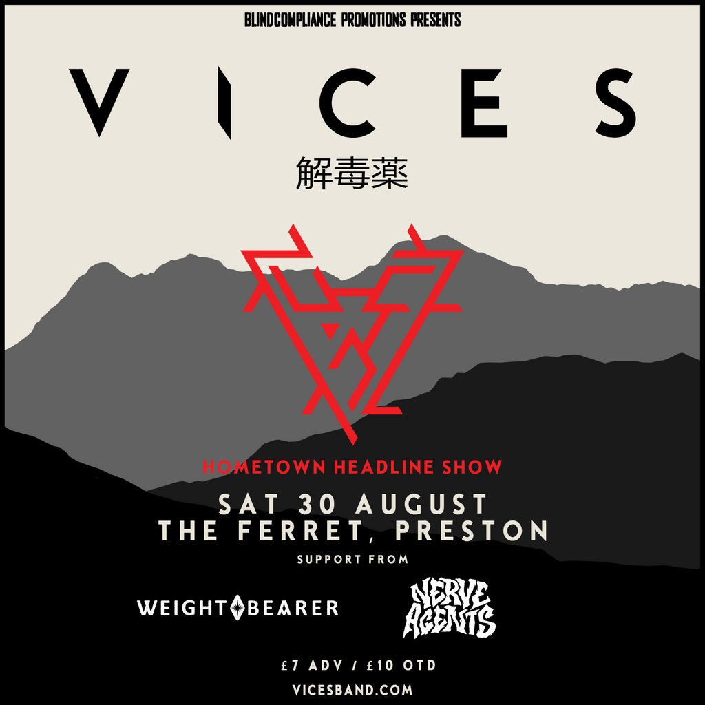 VICES HOMETOWN HEADLINER w/ Weight Bearer & Nerve Agents
