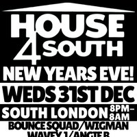 House 4 South - New Years Eve! at Secret London Location