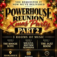 Powerhouse Jazz Funk All Dayers Reunion Party No 2