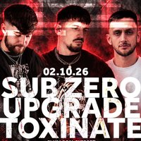 Sub Zero, Upgrade, Toxinate & More - Pay What You Like!