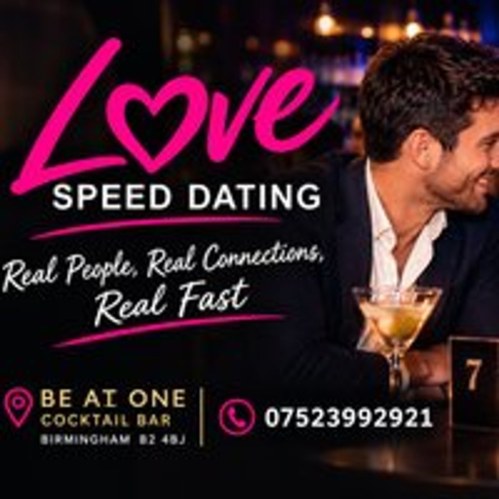 Birmingham Speed Dating Singles 21 - 38 Birmingham Be At One Bar at Be At One Birmingham, Birmingham
