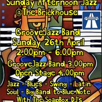 Sunday Afternoon Jazz with The GrooveJazz Band at The Brickhouse