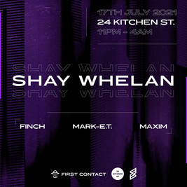 First Contact Presents: Shay Whelan