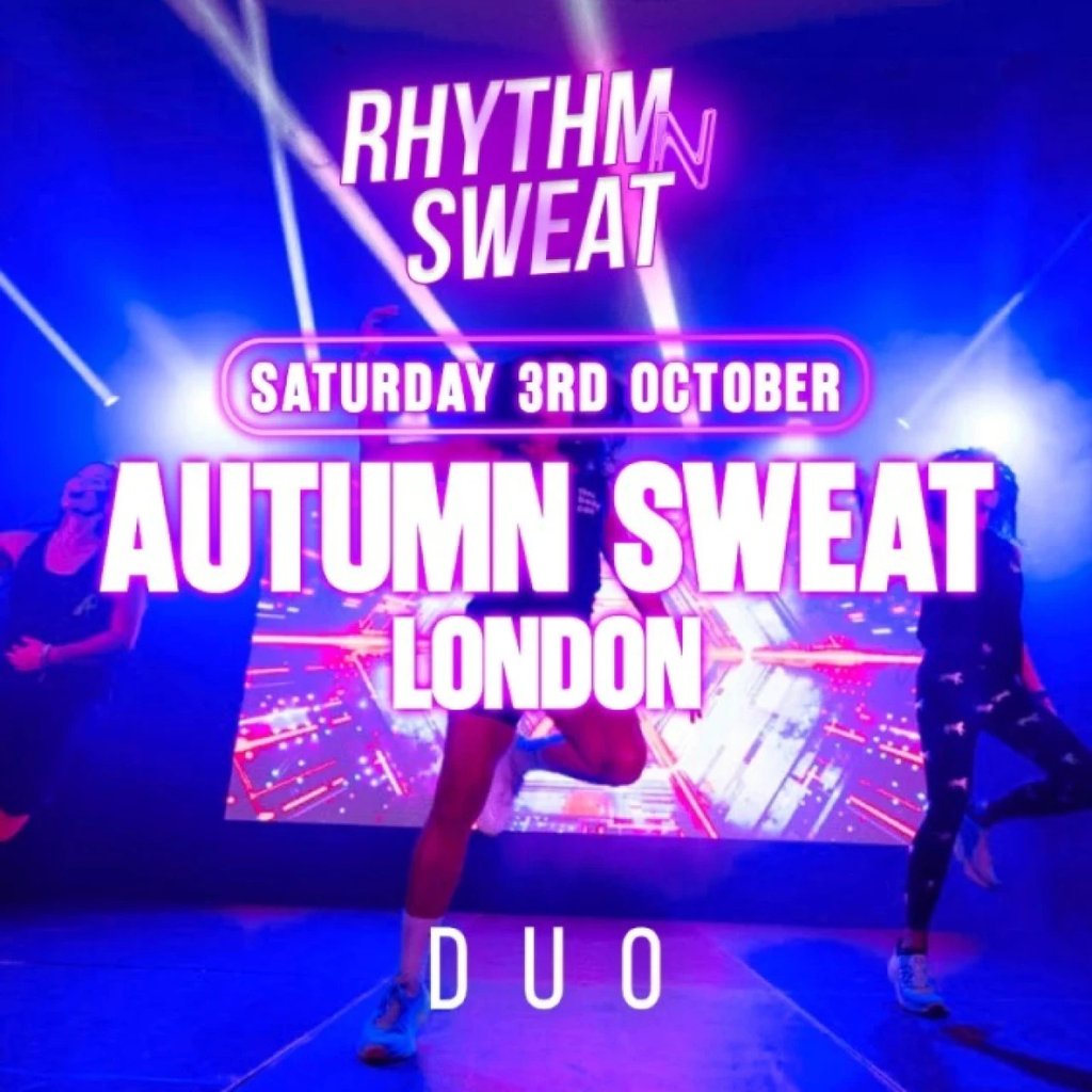 Rhythm N Sweat Sat 3rd October at Duo Clapham, London
