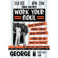 Work Your Soul- NYE Party! Vintage Soul, R&B, Ska and Reggae