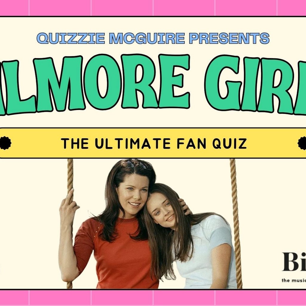 Gilmore Girls Quiz (London)