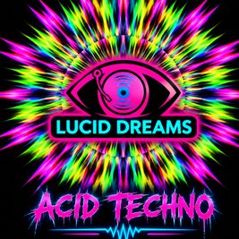 Lucid Dreams - Vinyl Only Acid Techno