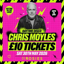 Chris Moyles EXCLUSIVE DJ Set - ROSIES Birmingham DAYTIME CLUB