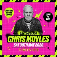 Chris Moyles EXCLUSIVE DJ Set - ROSIES Birmingham DAYTIME CLUB