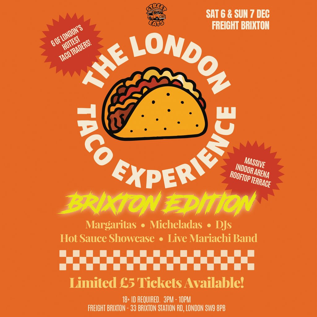 The London Taco Experience - Brixton Edition