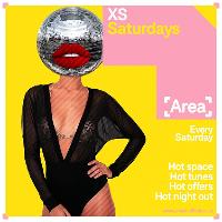 XS Saturdays at Area Sheffield