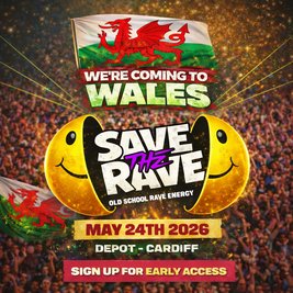 Save The Rave - Depot Cardiff