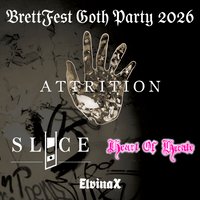 BrettFest Goth Party: Attrition + guests