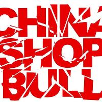 China Shop Bull China Shop Bull