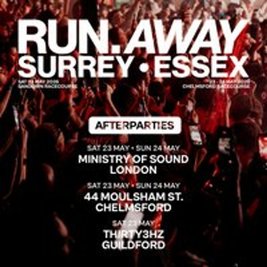 Ministry of Sound - Official Run Away After Party - Sat 23rd May