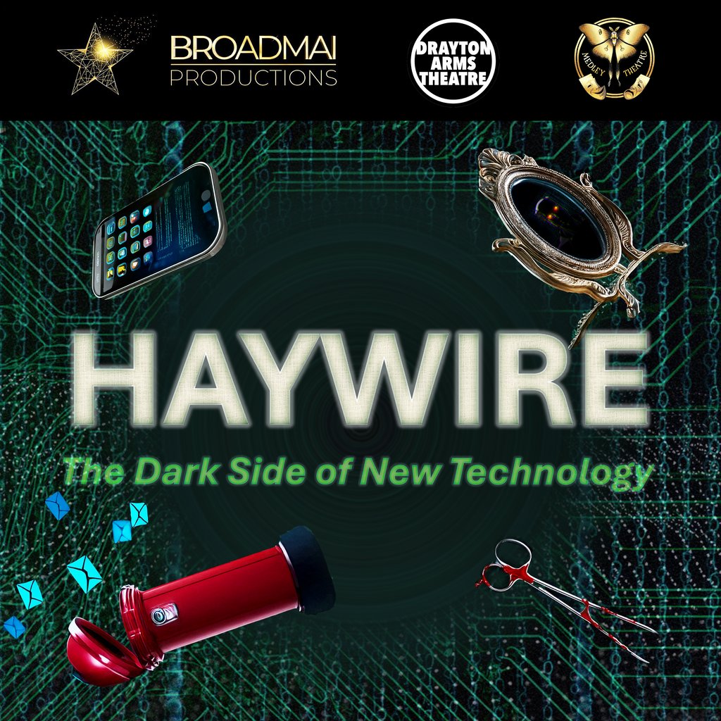 HAYWIRE: The Dark Side of New Technology