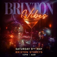 Brixton Vibes (£5 B4 Midnight With Ticket) at Brixton Storeys