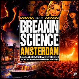 Breakin Science Amsterdam Weekender 2026