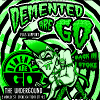 Demented Are Go Demented Are Go