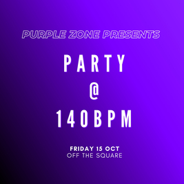 PARTY @ 140BPM