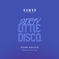 Dirty Little Disco - Varsity at Rumor Glasgow