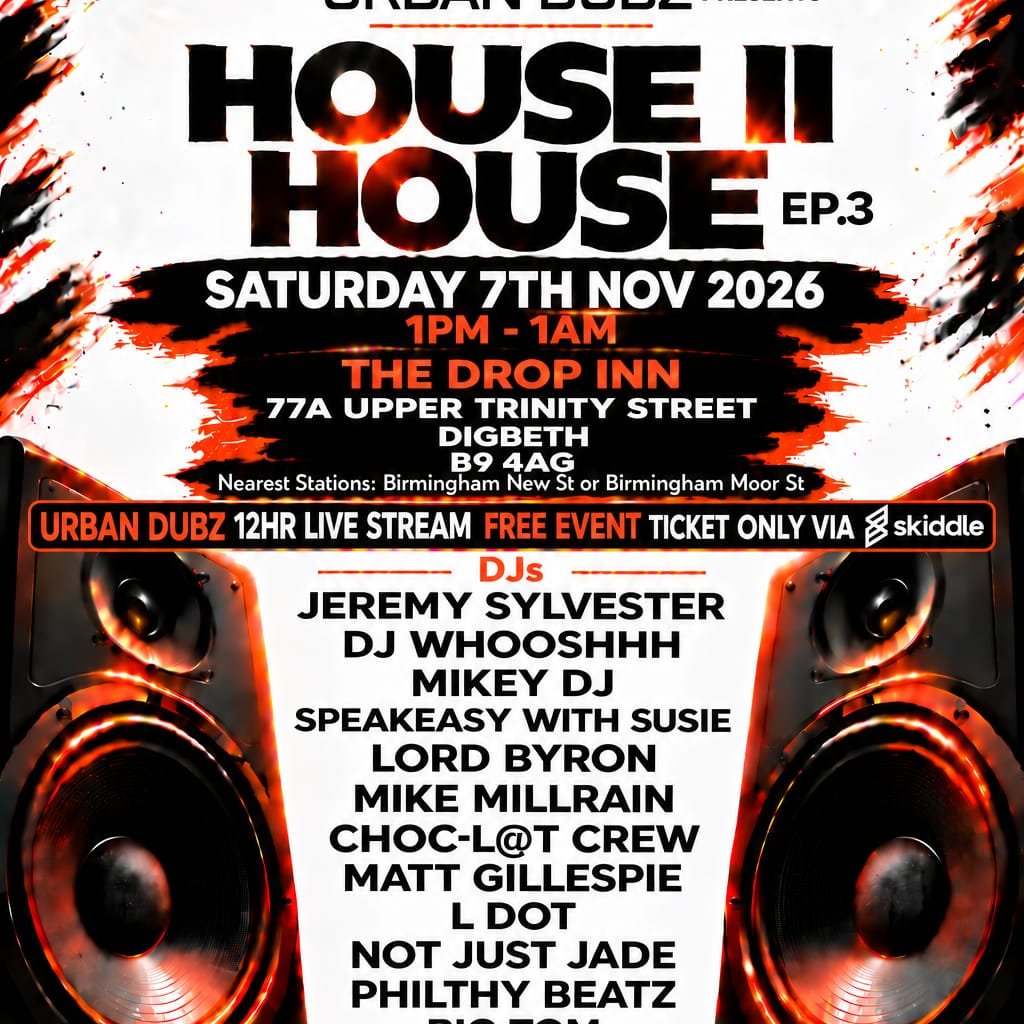 Urban Dubz / House II House – 12 Hour Live Stream @ Drop Inn