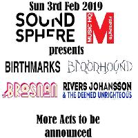 Soundsphere and Music HQ Presents: Bloodhound with guests