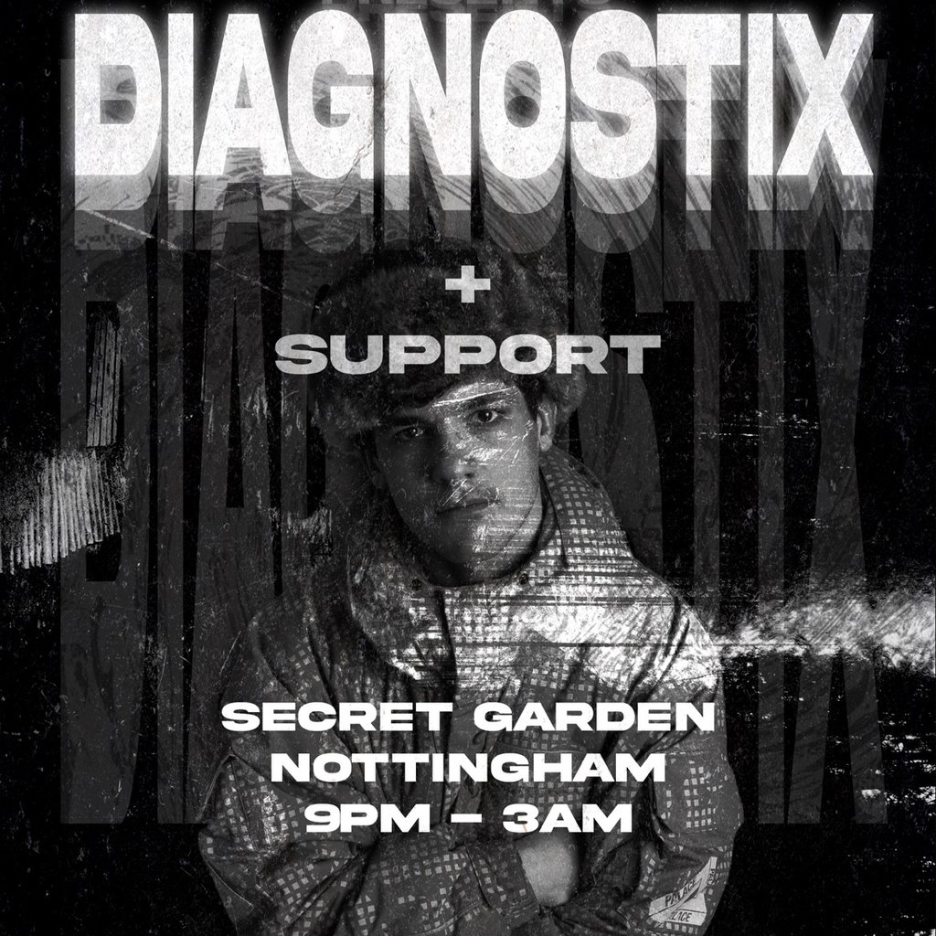 DIAGNOSTIX, KRASIA + More at Secret Garden (DNB)(£8 TICKETS)