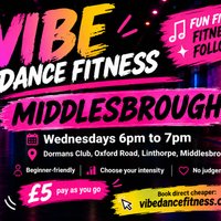 Vibe Dance Fitness Middlesbrough at Dormans Club 