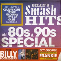 BILLY'S SMASH HITS - 80s & 90s Party Every Sunday