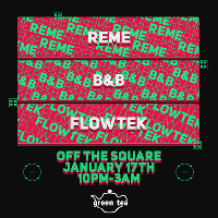 Green Tea presents Reme