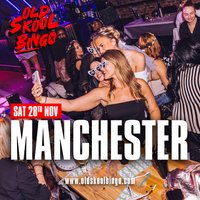 Old Skool Bingo Sat 28th Nov Manchester