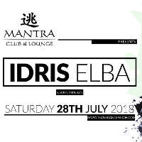 Mantra Presents - Idris Elba