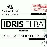 Mantra Presents - Idris Elba