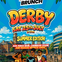 The Reggae Brunch - DERBY - Sat 25th July - SUMMER EDITION! at Together Derby
