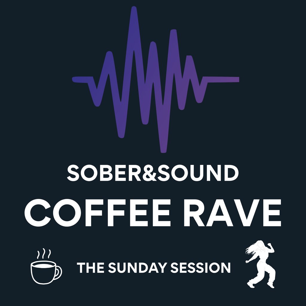 Sober & Sound Coffee Rave