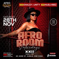 Afro Room Afrobeats &amp; Amapiano Party At 22 Sat 28th Nov