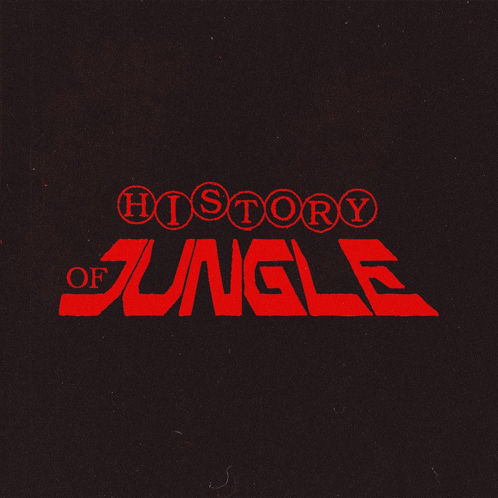 Forever presents: The History Of Jungle @ Nowhere