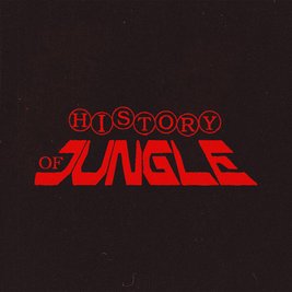 Forever presents: The History Of Jungle @ Nowhere