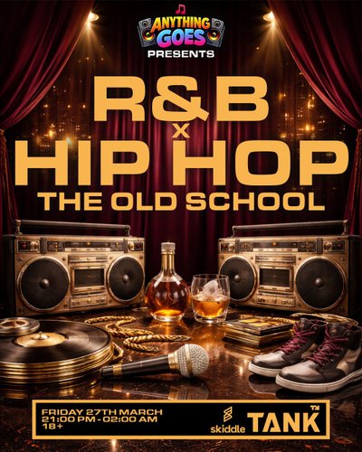 R&B x Hip Hop - The Old School - Sheffield | Tank Nightclub