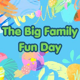 The Big Family Fun Day