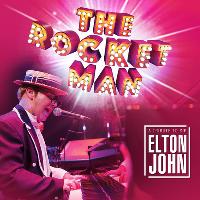 the rocket man - a tribute to elton john