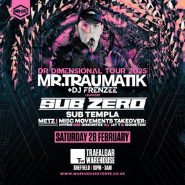 WHE Presents: Mr Traumatik & DJ Frenzee | Sheffield