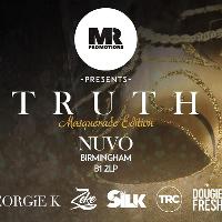 MR Promotions Presents Truth (Masquerade Editon) at Nuvo
