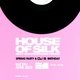 House of Silk - Spring Party & DJ S Birthday Event Title Pic
