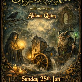 The Sunday Club Presents: Aldous Quim & Spriggan Mist